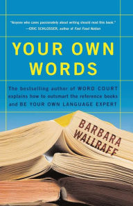 Title: Your Own Words, Author: Barbara  Wallraff