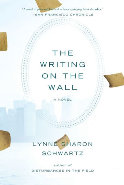 The Writing on the Wall: A Novel