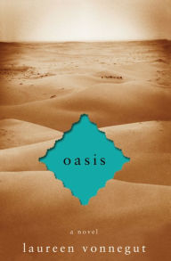 Title: Oasis, Author: Laureen Vonnegut