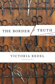 Title: Border of Truth, Author: Victoria Redel