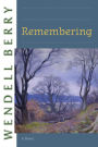 Remembering: A Novel