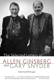 Title: The Selected Letters of Allen Ginsberg and Gary Snyder, Author: Allen Ginsberg
