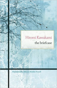 Title: The Briefcase, Author: Hiromi Kawakami