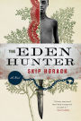 The Eden Hunter: A Novel