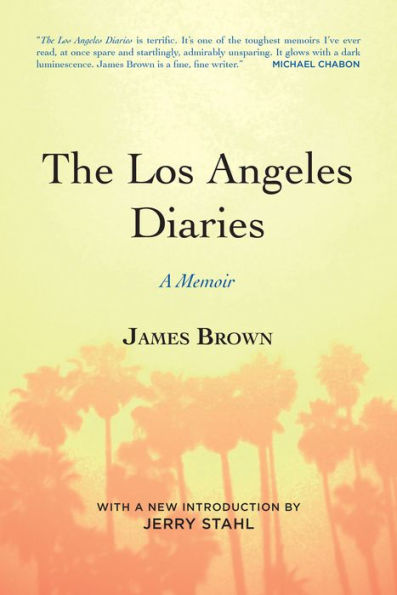 The Los Angeles Diaries: A Memoir