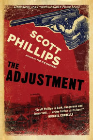 Title: The Adjustment, Author: Scott Phillips