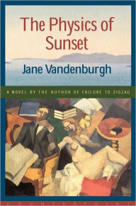 Title: Physics of Sunset, Author: Jane Vandenburgh