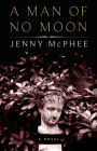 A Man of No Moon: A Novel