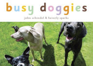 Title: Busy Doggies, Author: John Schindel