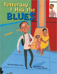 Title: Yesterday I Had the Blues, Author: Jeron Ashford Frame