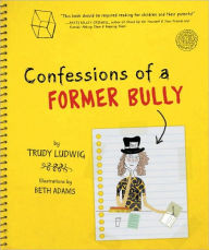 Title: Confessions of a Former Bully, Author: Trudy Ludwig