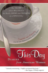 Title: This Day: Diaries From American Women, Author: Joni B. Cole