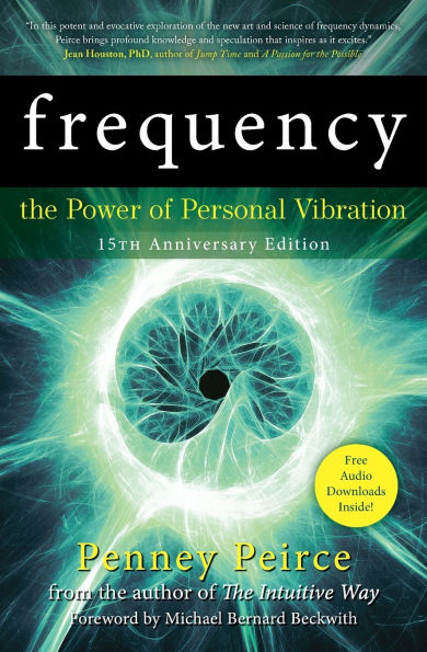 Frequency: The Power of Personal Vibration (15th Anniversary Edition)