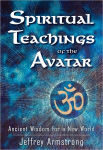 Alternative view 1 of Spiritual Teachings of the Avatar: Ancient Wisdom for a New World