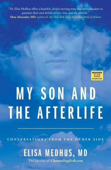 My Son and the Afterlife: Conversations from the Other Side