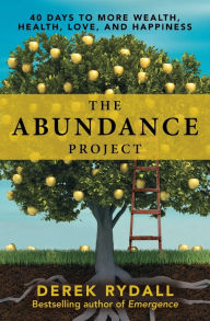 Books download iphone 4 The Abundance Project: 40 Days to More Wealth, Health, Love, and Happiness