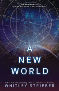 Title: A New World, Author: Whitley Strieber