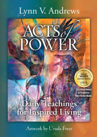 Free audiobook to download Acts of Power: Daily Teachings for Inspired Living 9781582708614