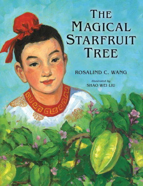 The Magical Starfruit Tree: A Chinese Folktale