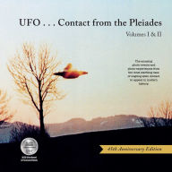 Title: UFO...Contact from the Pleiades (45th Anniversary Edition): Volumes I & II, Author: Brit Elders