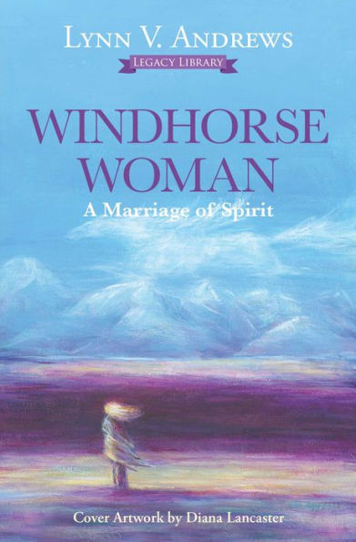 Windhorse Woman: A Marriage of Spirit