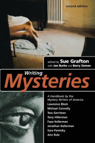Title: Writing Mysteries: A Handbook by the Mystery Writers of America, Author: Sue Grafton