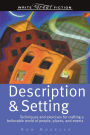 Description & Setting (Write Great Fiction)