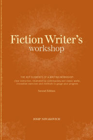 Title: Fiction Writer's Workshop, Author: Josip Novakovich