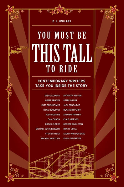 You Must Be This Tall to Ride: Contemporary Writers Take Inside The Story