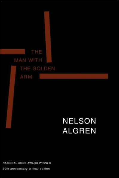 The Man with the Golden Arm: 50th Anniversary Critical Edition