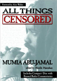 Title: All Things Censored [With CD], Author: Mumia Abu-Jamal