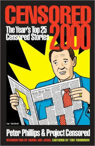 Title: Censored 2000: The Year's Top 25 Censored Stories, Author: Project Censored