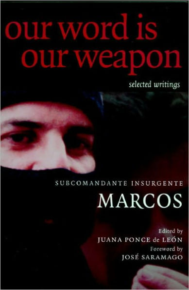 Our Word is Weapon: Selected Writings