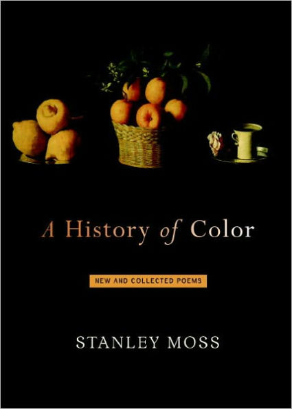 A History of Color: New and Collected Poems