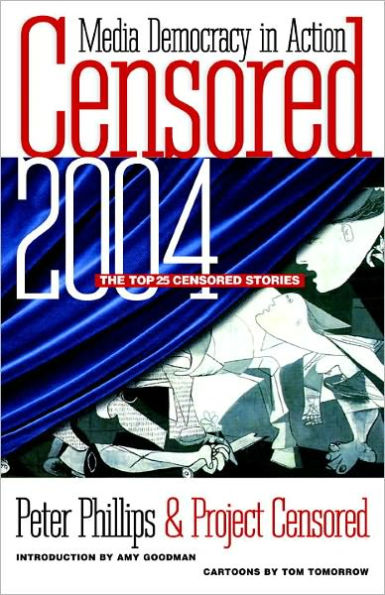 Censored 2004: The Top 25 Censored Stories