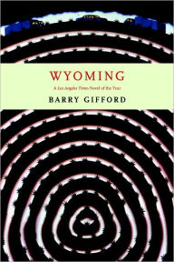 Title: Wyoming, Author: Barry Gifford