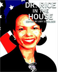 Title: Dr. Rice in the House, Author: Amy Scholder