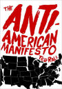 The Anti-American Manifesto