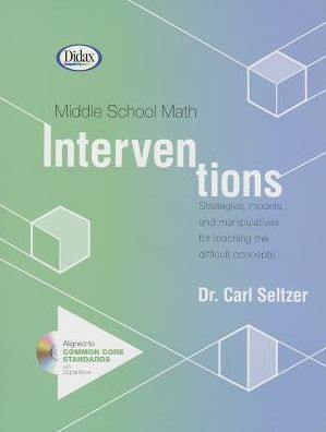 Middle School Math Interventions: Dealing with the Difficult Concepts