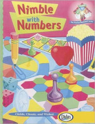 Title: Nimble with Numbers, Grades 2-3: Engaging Math Experiences to Enhance Number Sense and Promote Practice, Author: Leigh Childs