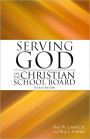 Serving God on the Christian School Board