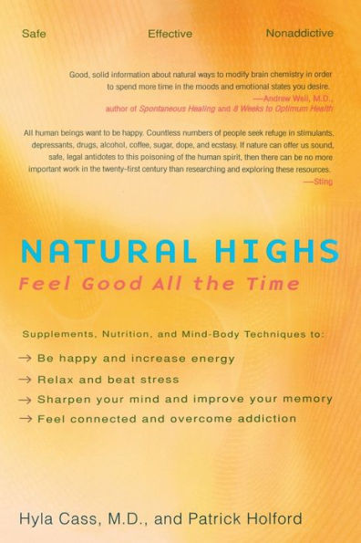 Natural Highs: Feel Good All the Time
