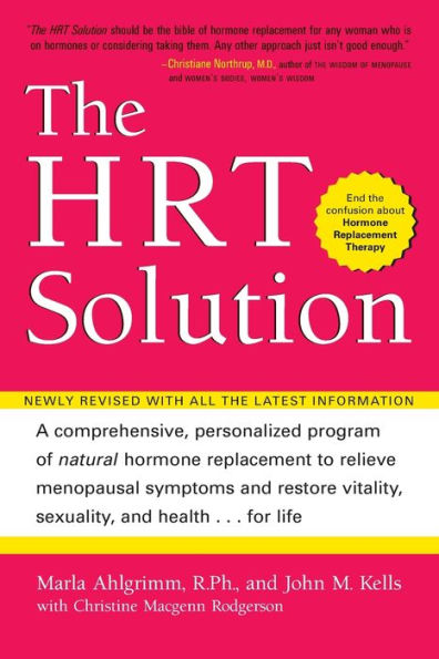 HRT Solution (rev. edition): Optimizing Your Hormonal Potential