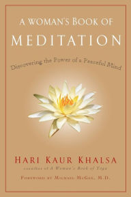 Title: A Woman's Book of Meditation, Author: Hari Kaur Khalsa