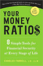 Your Money Ratios: 8 Simple Tools for Financial Security at Every Stage of Life