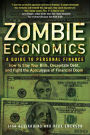 Zombie Economics: A Guide to Personal Finance