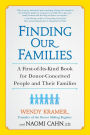 Finding Our Families: A First-of-Its-Kind Book for Donor-Conceived People and Their Families