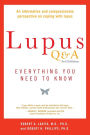 Lupus Q&A Revised and Updated, 3rd edition: Everything You Need to Know