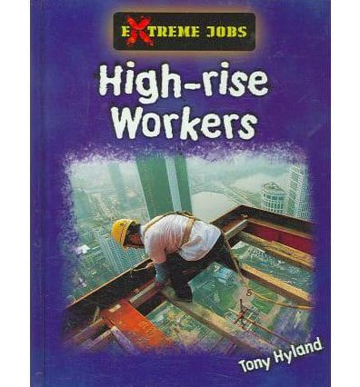 High-Rise Workers
