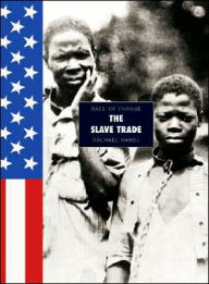 Title: The Slave Trade, Author: Rachel Hanel